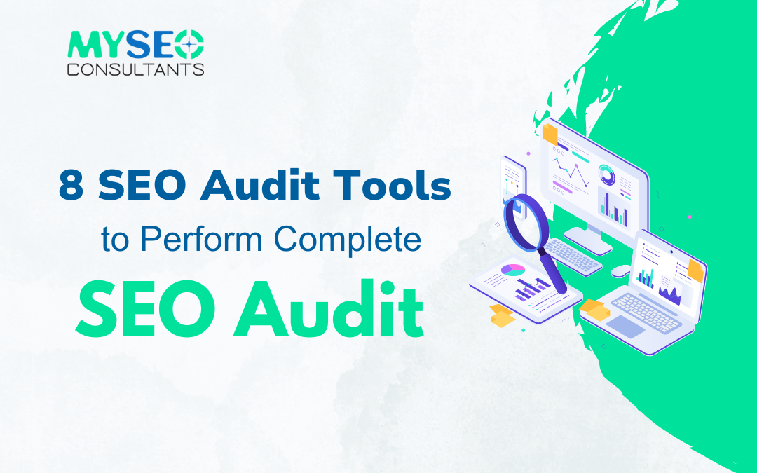 SEO Audit Tools to Perform Complete SEO Audit