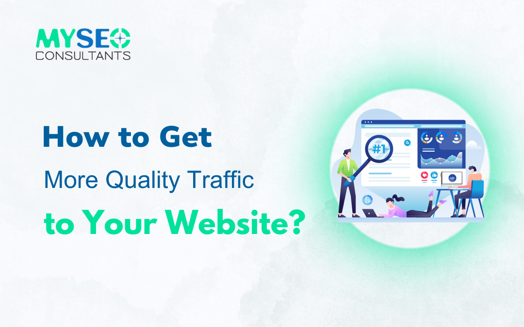 Get More Quality Traffic to Your Website