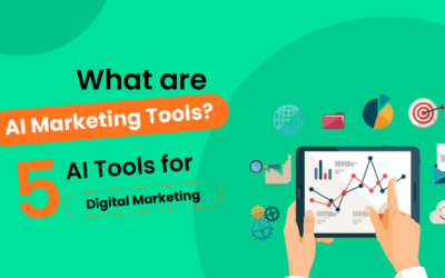 What are AI Marketing Tools? 5 AI Tools for Digital Marketing